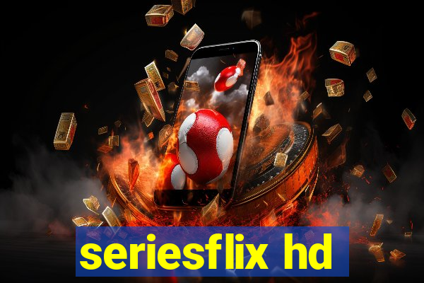 seriesflix hd